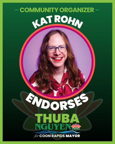 Community Organizer Kat Rohn endorses Thuba