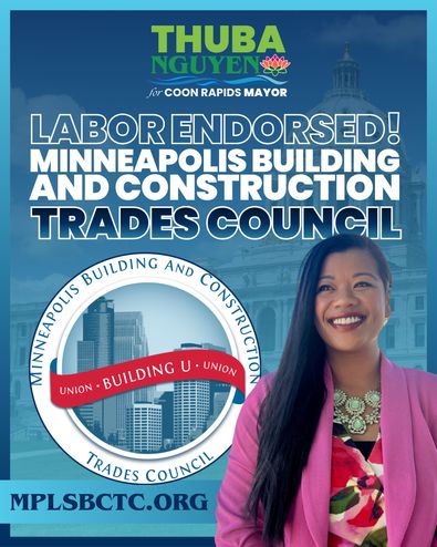 The Minneapolis Building and Construction Trades Council endorses Thuba