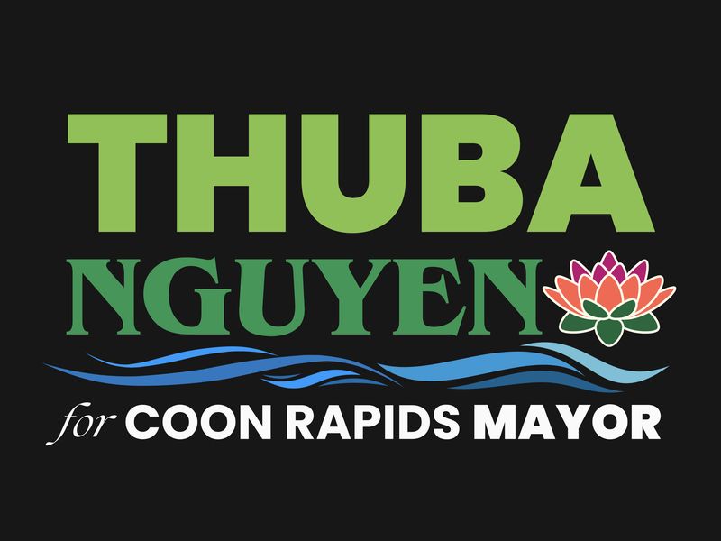 Yard sign that reads 'Thuba Nguyen for Coon Rapids Mayor'